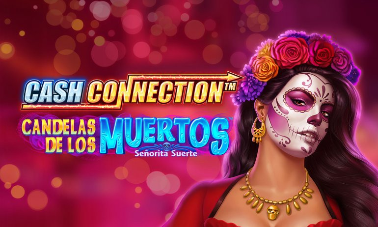 CashConnection_CandelasDeLosMuertos_SenoritaSuerte_Ov